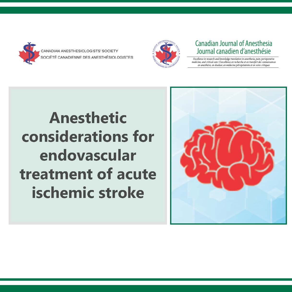 Anesthetic considerations for endovascular treatment of acute ischemic stroke