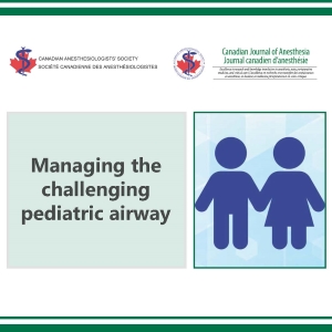 Managing the challenging pediatric airway