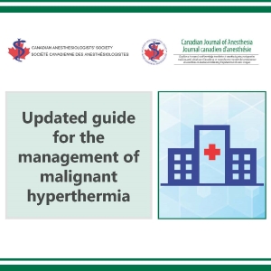 Updated guide for the management of malignant hyperthermia