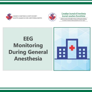 An updated introduction to electroencephalogram-based brain monitoring during intended general anesthesia