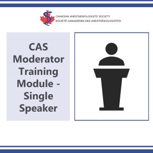 CAS Moderator Training Module - Single Speaker
